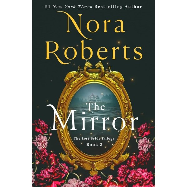 The Mirror: The Lost Bride Trilogy, Book 2 (The Lost Bride Trilogy, 2)