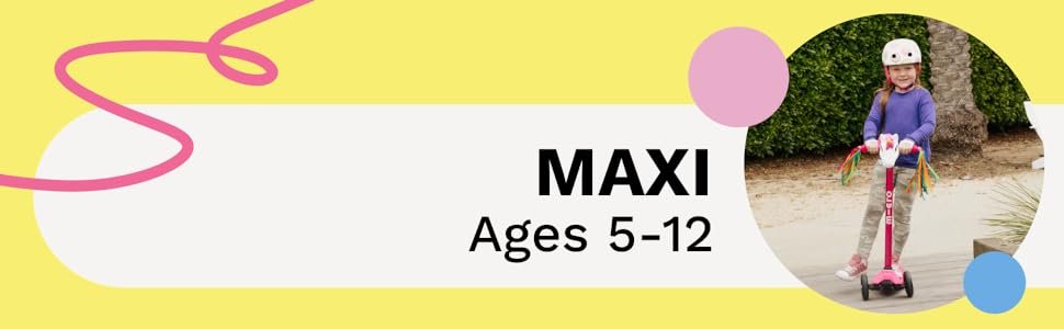 Maxi Scooter, de 5 a 12 años