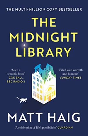 La Biblioteca de Medianoche: El bestseller número uno del Sunday Times y fenómeno mundial - Tapa blanda